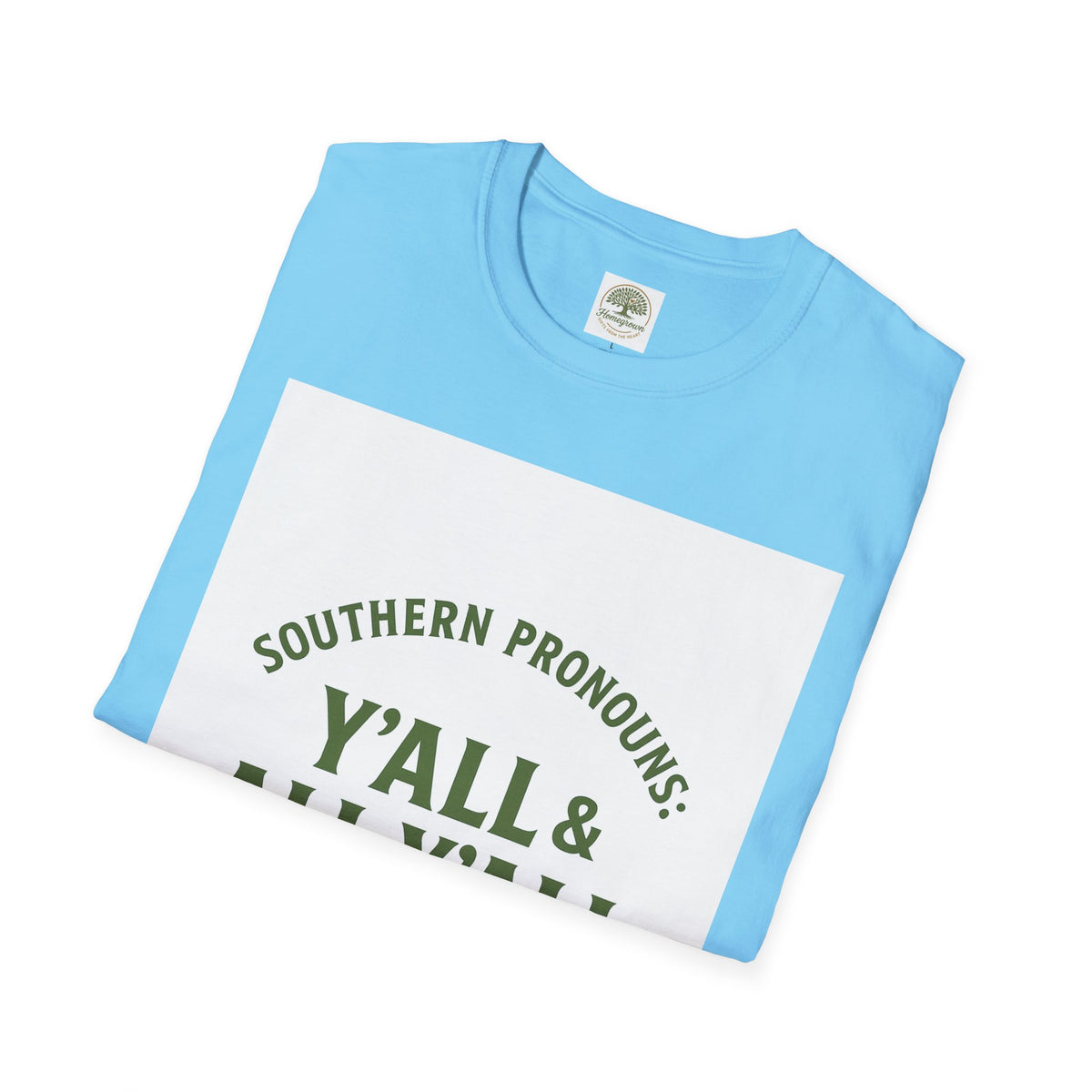 Southern Pronouns by Homegrown- Unisex Softstyle T-Shirt - Nature-Inspired Tee for Eco-Lovers