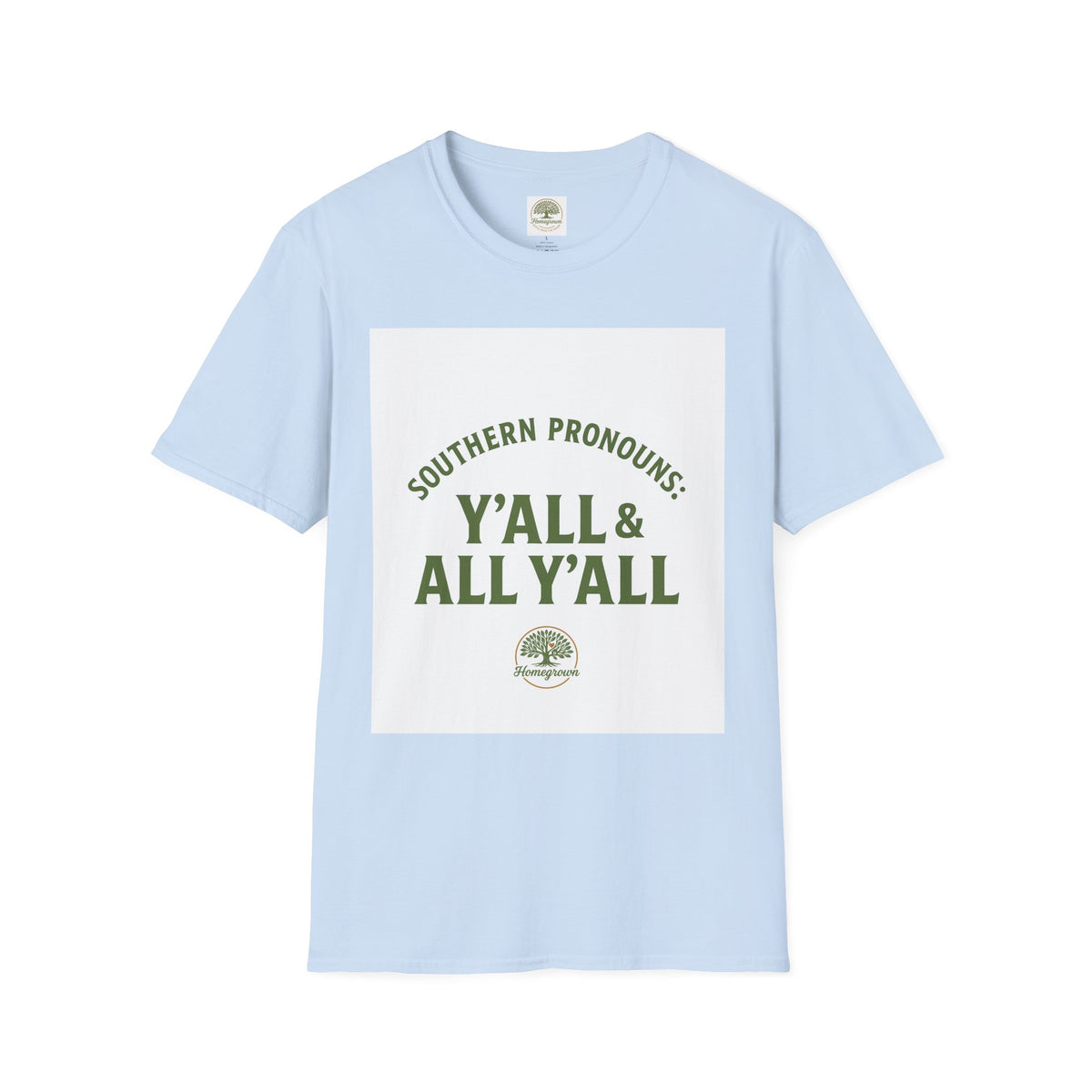 Southern Pronouns by Homegrown- Unisex Softstyle T-Shirt - Nature-Inspired Tee for Eco-Lovers