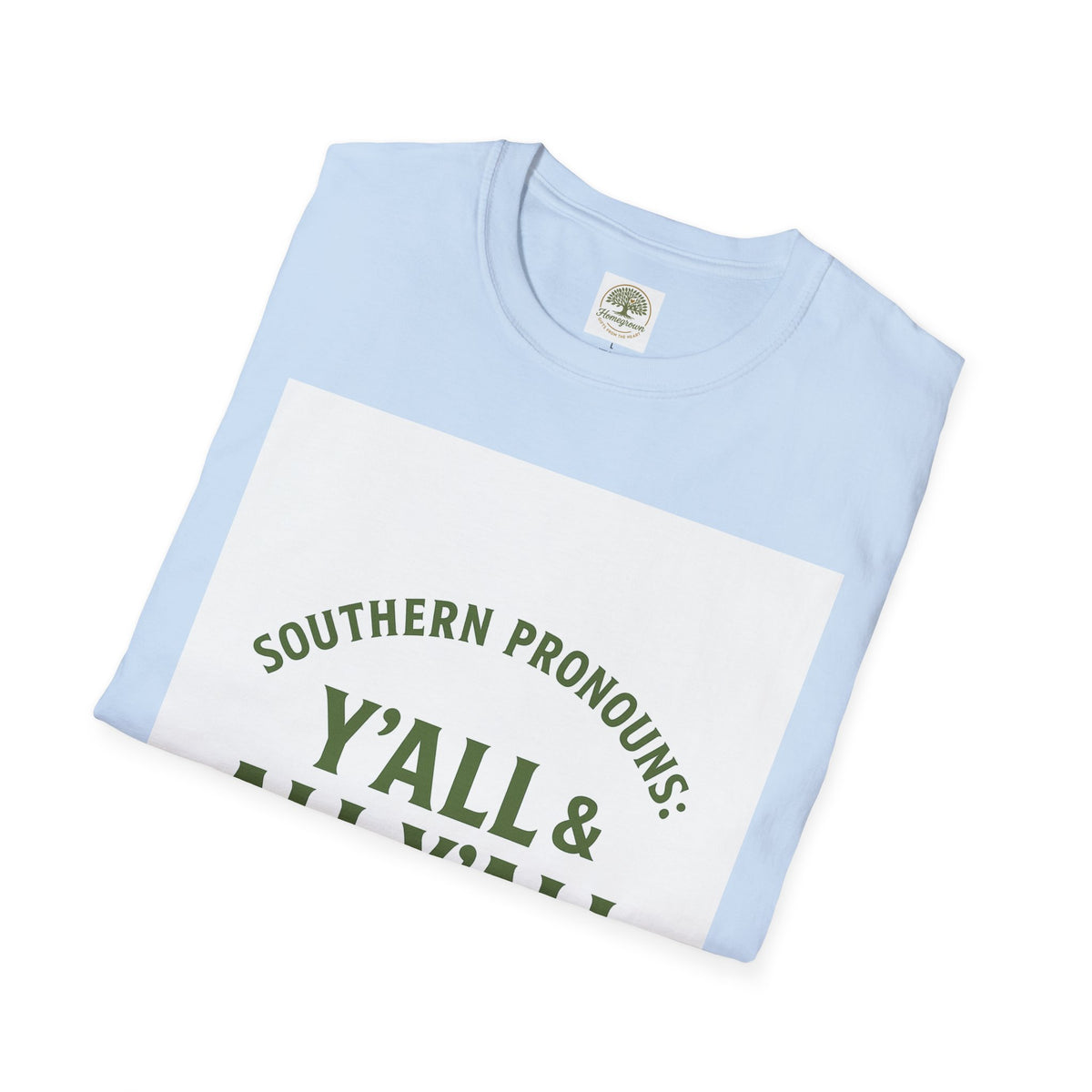 Southern Pronouns by Homegrown- Unisex Softstyle T-Shirt - Nature-Inspired Tee for Eco-Lovers